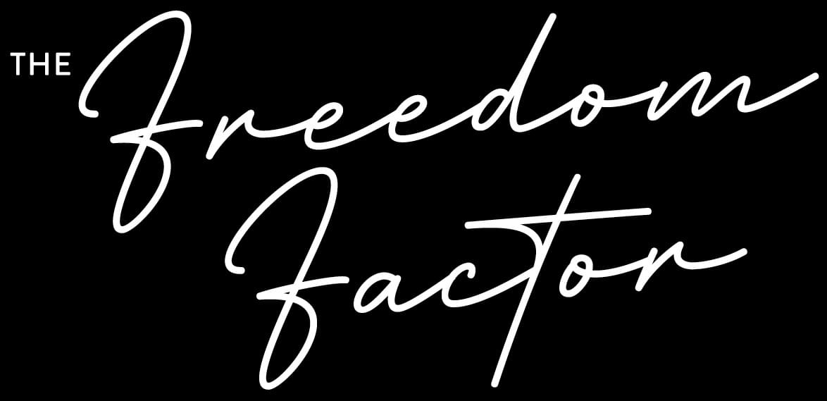 The Freedom Factor
